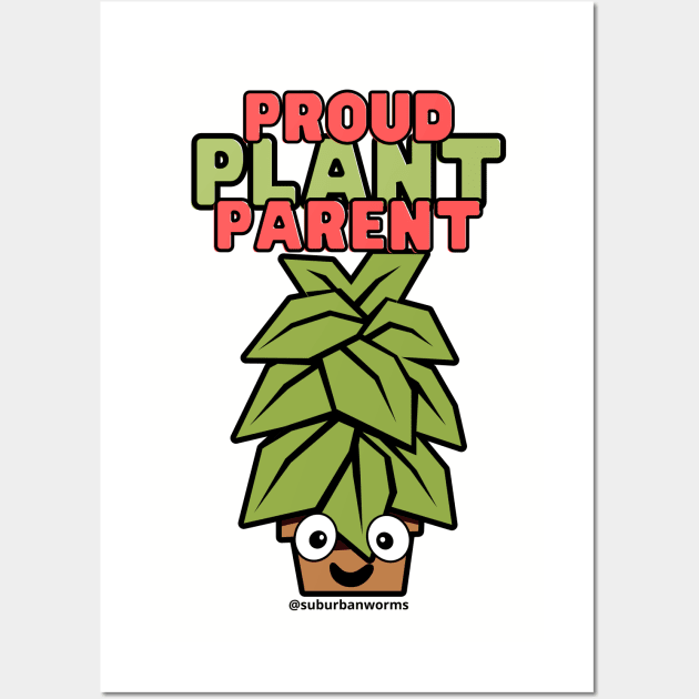 Proud Plant Parent Wall Art by Suburban Worms 